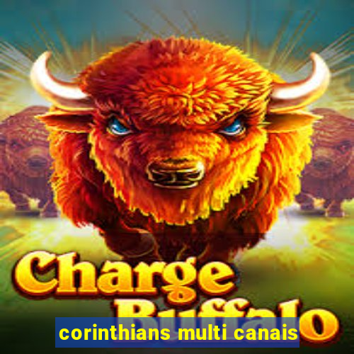 corinthians multi canais